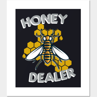 Honey Dealer Beekeeper funny Bees Gift Posters and Art